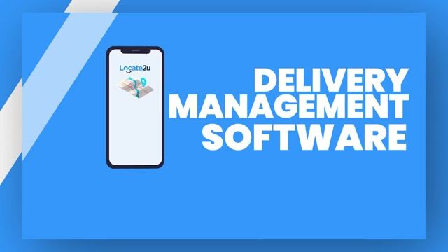Delivery management software demo - Locate2u